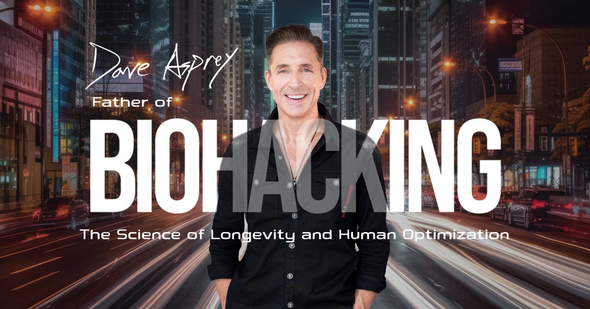 Dave Asprey | Human Upgrade